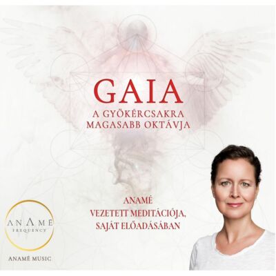 Gaia: Gyökércsakra magasabb oktávja, mp3 